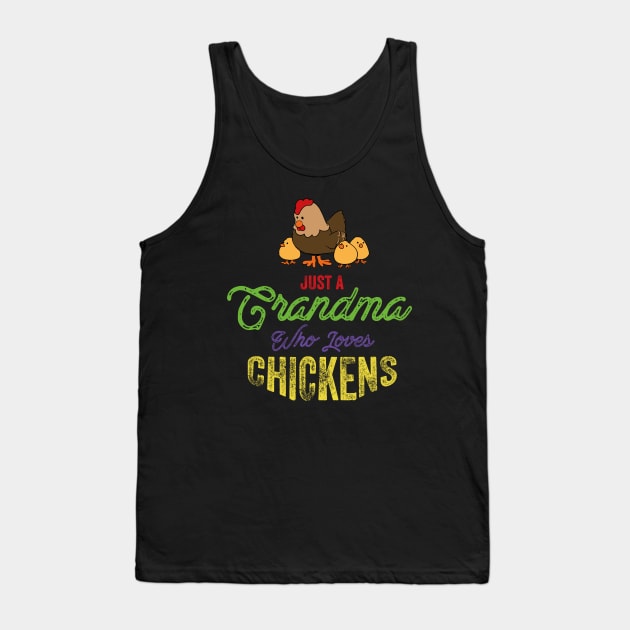 Just a Grandma Who Loves Chickens Tank Top by Citrus Canyon